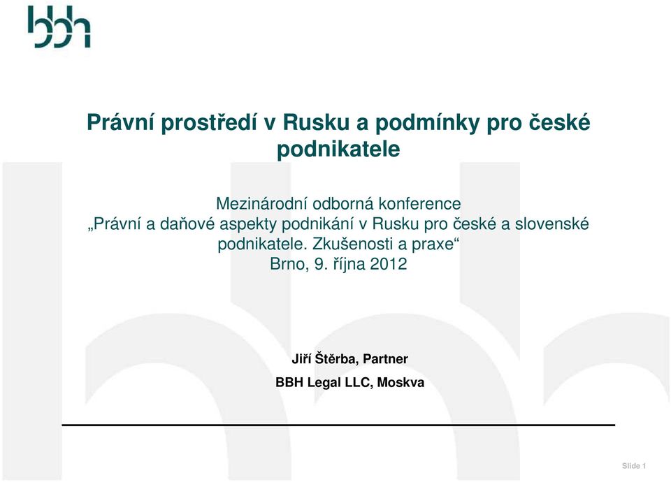 podnikání v Rusku pro české a slovenské podnikatele.