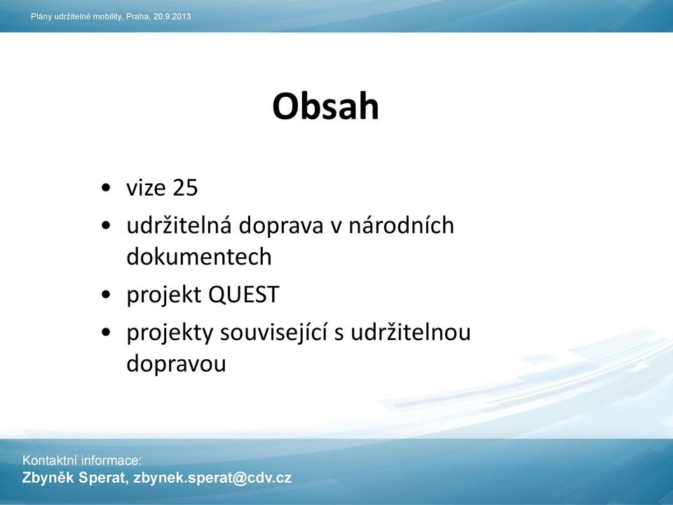 národních dokumentech projekt QUEST