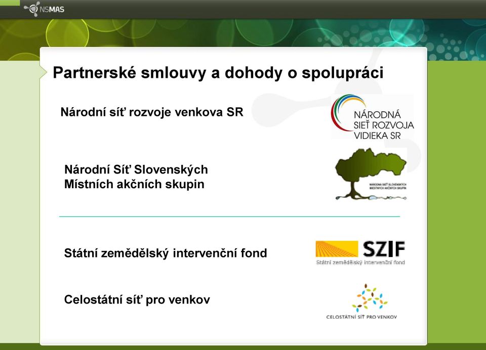 Slovenských Místních akčních skupin Státní