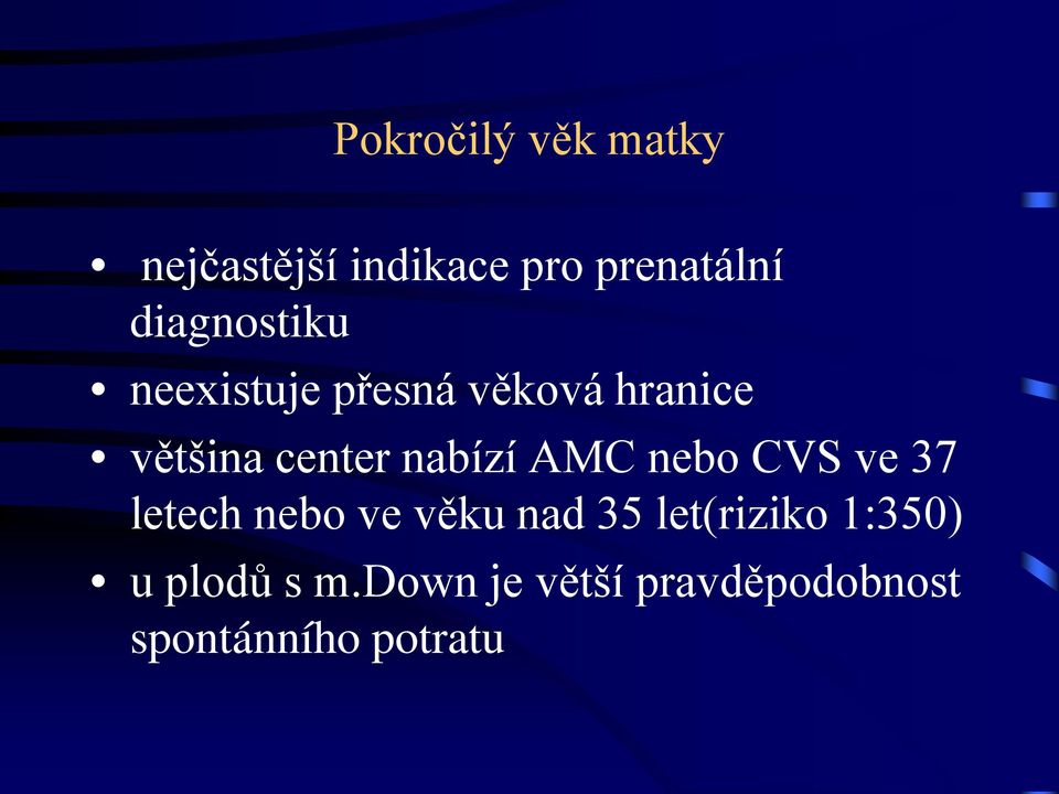 nabízí AMC nebo CVS ve 37 letech nebo ve věku nad 35