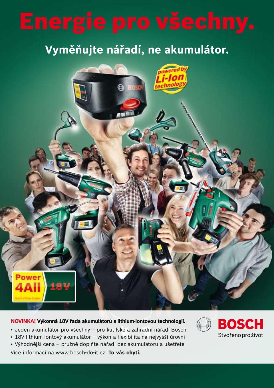 Jeden akumulátor pro všechny pro kutilské a zahradní nářadí Bosch 18V lithium-iontový