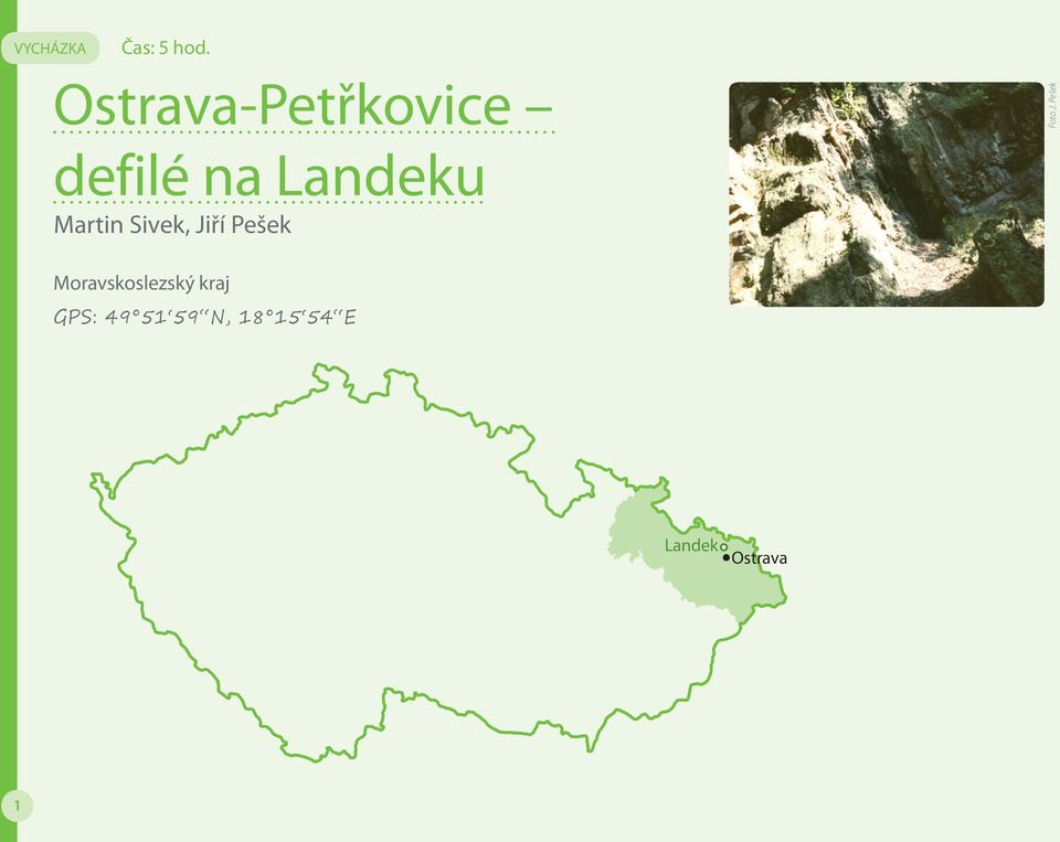 Landeku Martin Sivek, Jiří Pešek