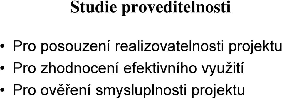 projektu Pro zhodnocení