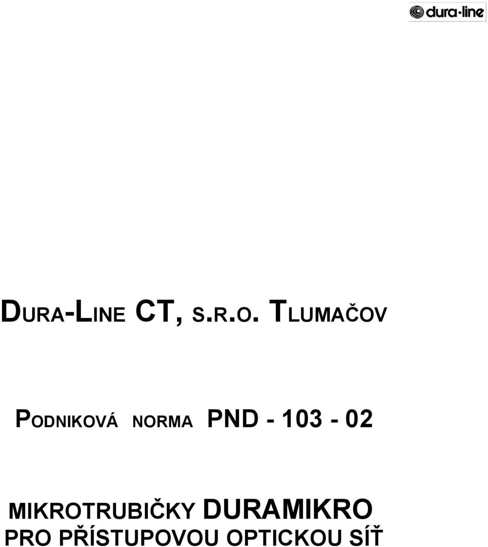 PND - 103-02 MIKROTRUBIČKY