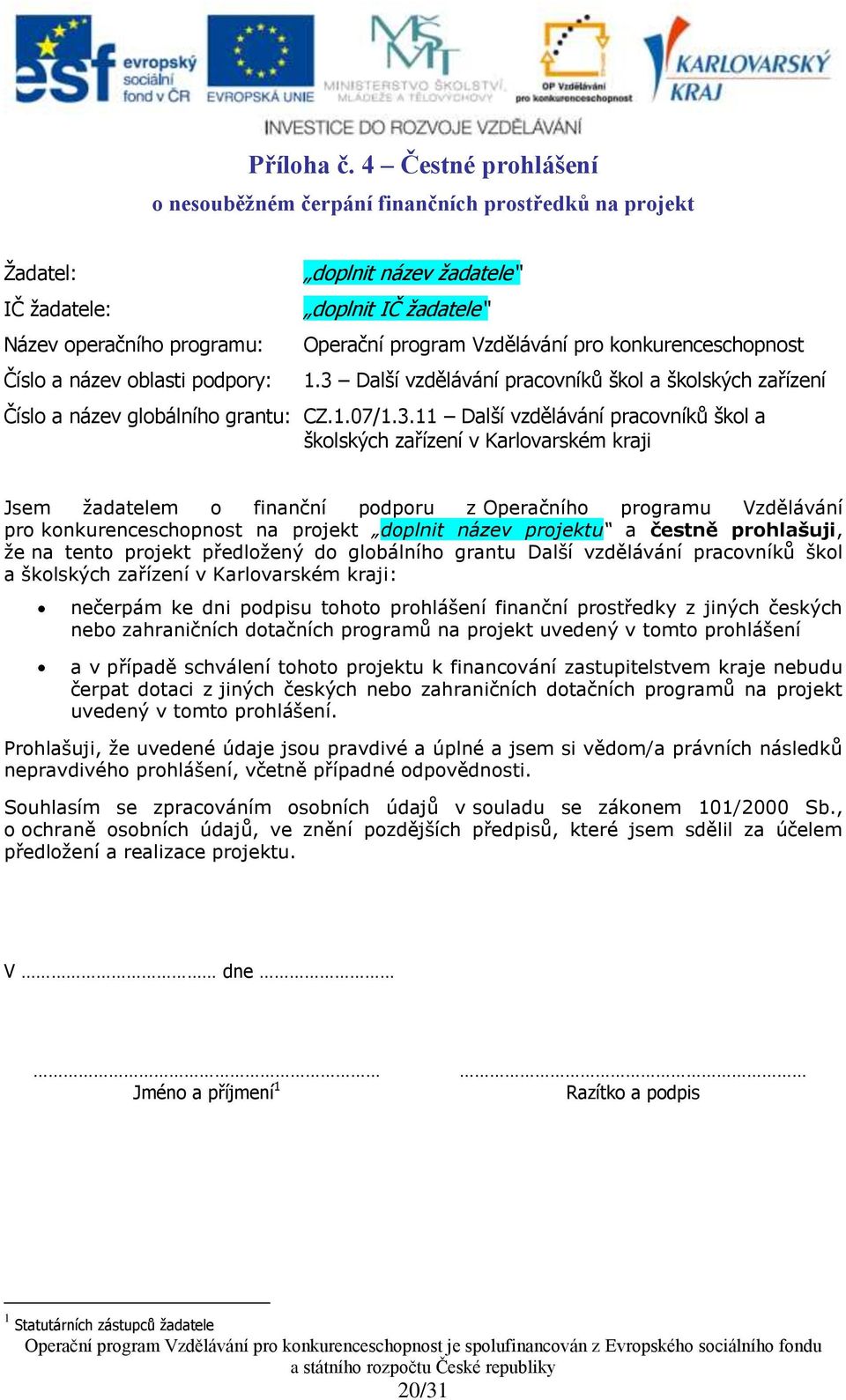 Operační program Vzdělávání pro konkurenceschopnost 1.3 