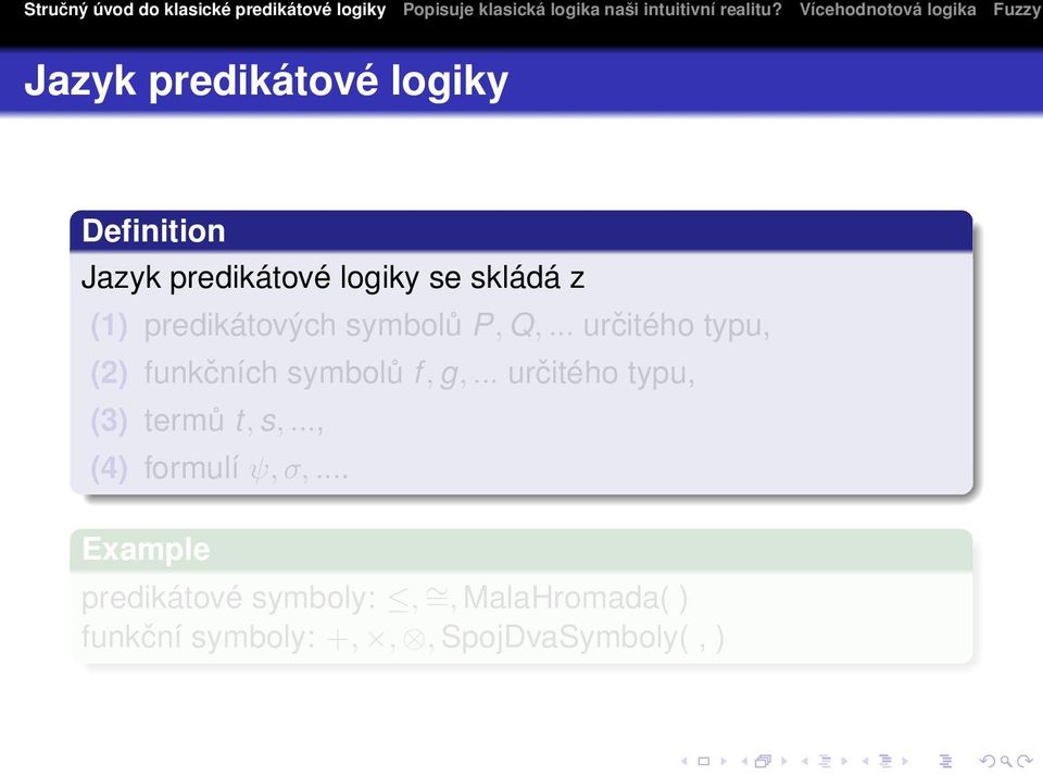.. určitého typu, (2) funkčních symbolů f, g,.