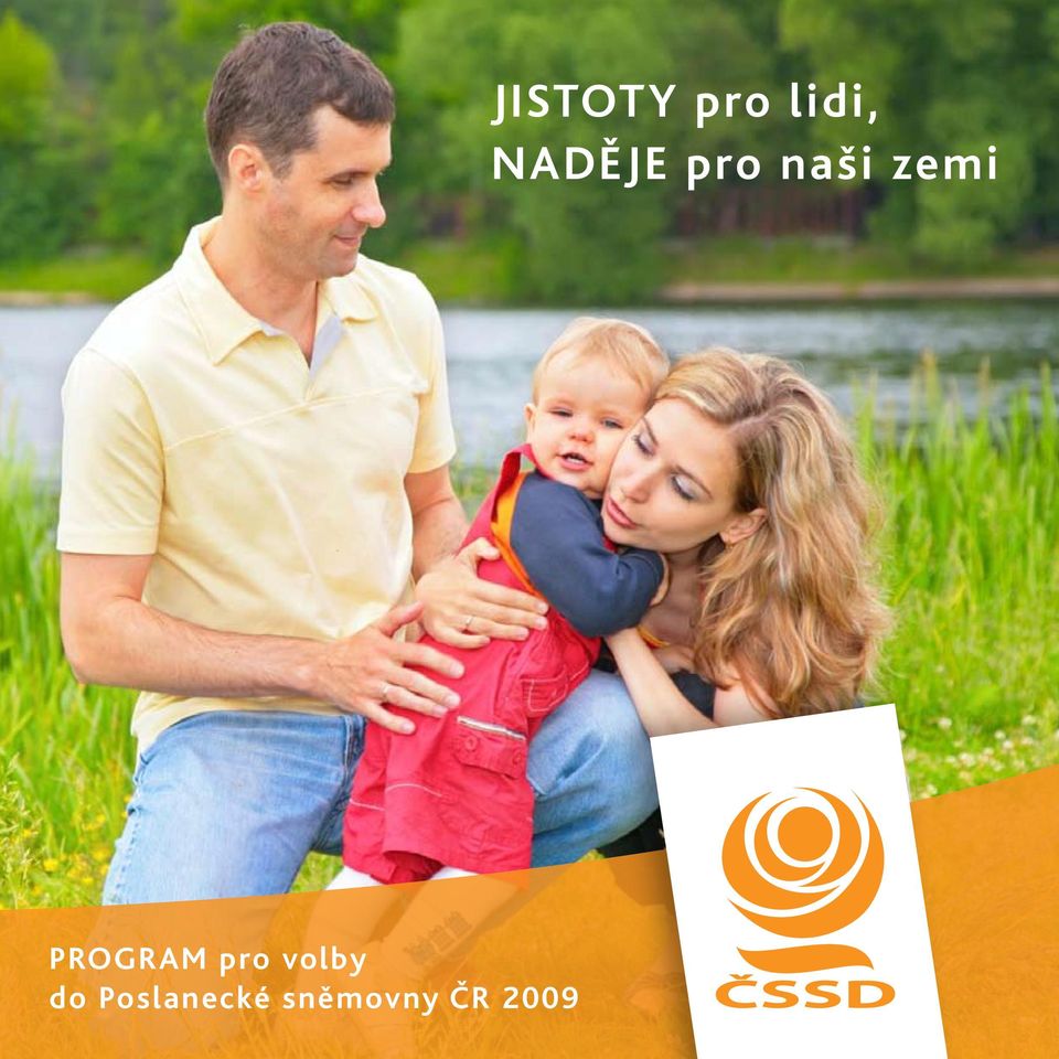 ČR 2009 JISTOTY pro