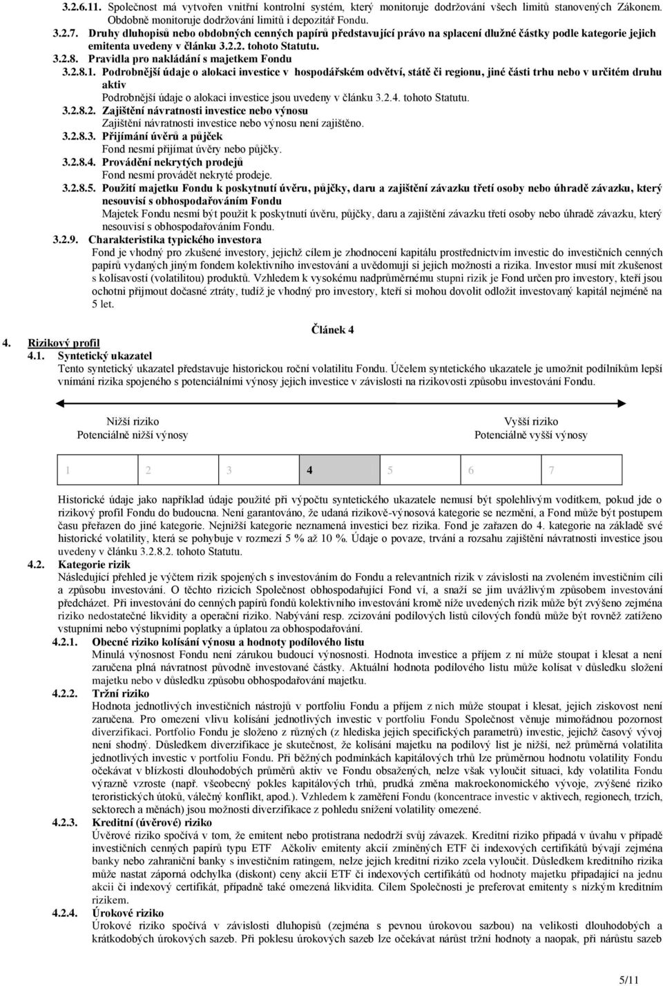 Pravidla pro nakládání s majetkem Fondu 3.2.8.1.