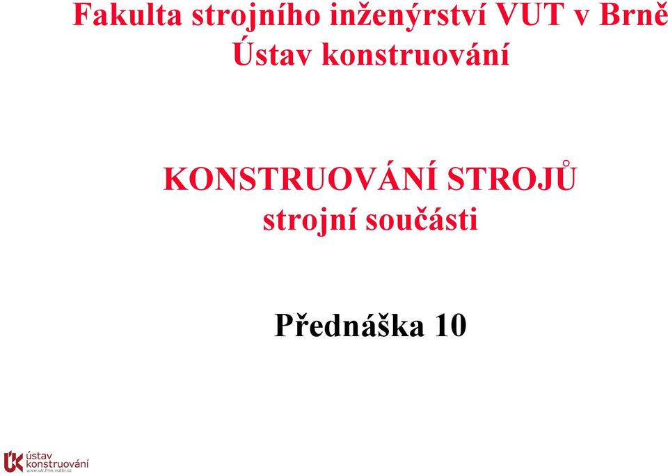 Ústav konstruování