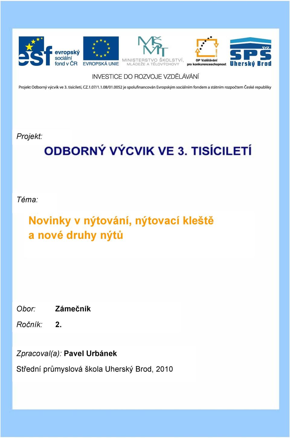 Novinky v nýtování, nýtovací kleště a nové druhy nýtů - PDF Stažení zdarma