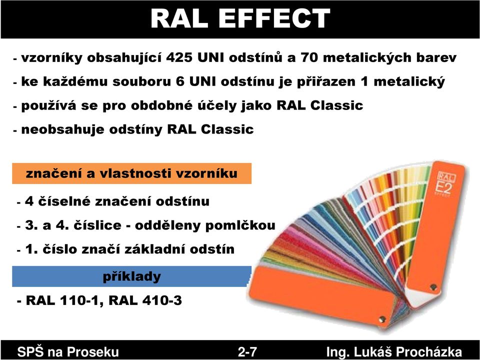 RAL Classic značení a vlastnosti vzorníku - 4 číselné značení odstínu -3. a 4.