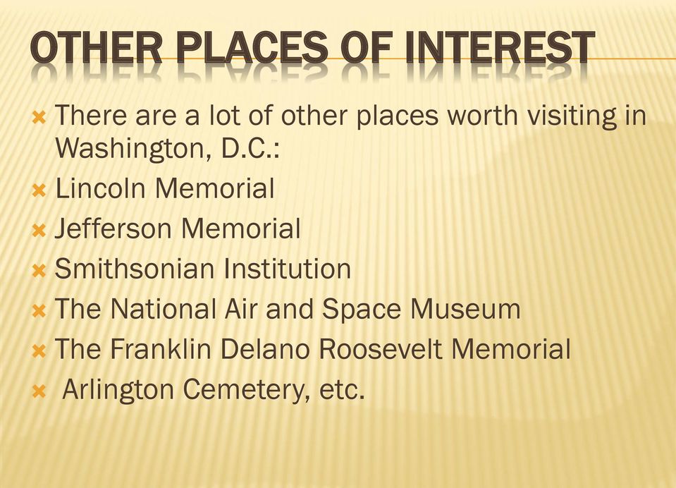 : Lincoln Memorial Jefferson Memorial Smithsonian Institution