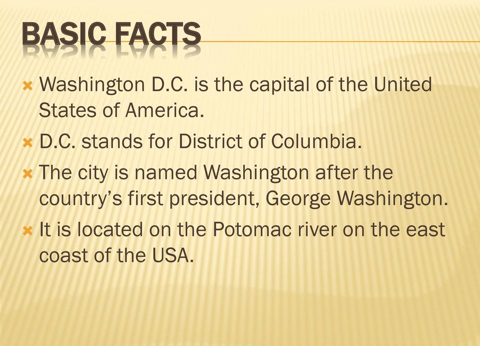 The city is named Washington after the country s first president,