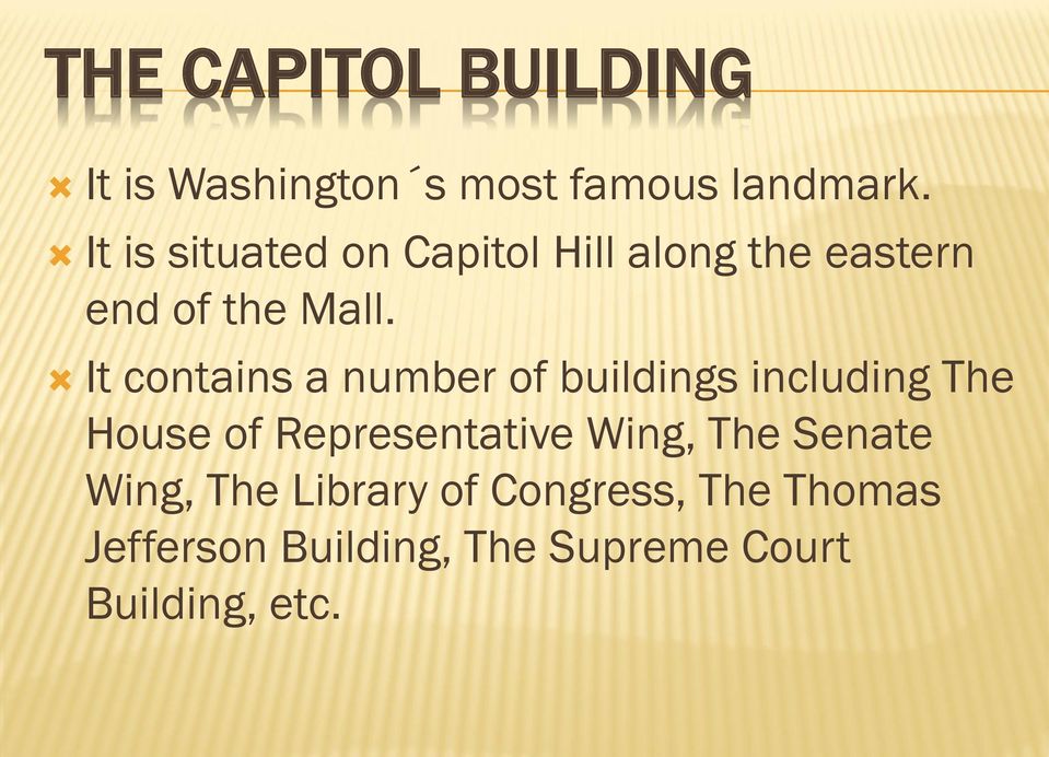 It contains a number of buildings including The House of Representative Wing,