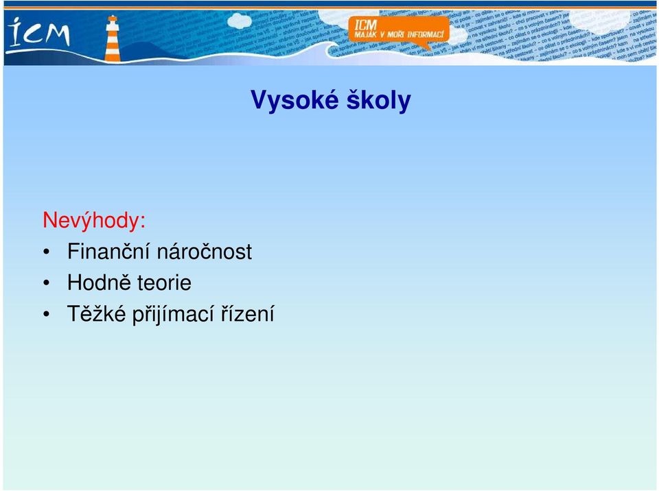 náročnost Hodně