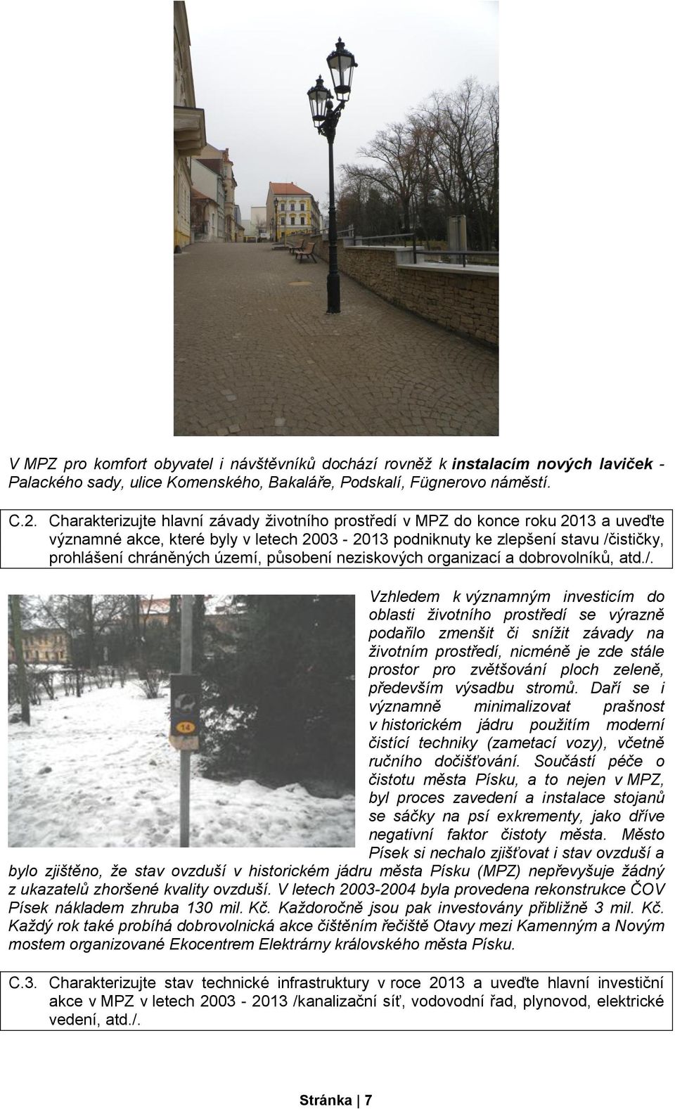 působení neziskových organizací a dobrovolníků, atd./.