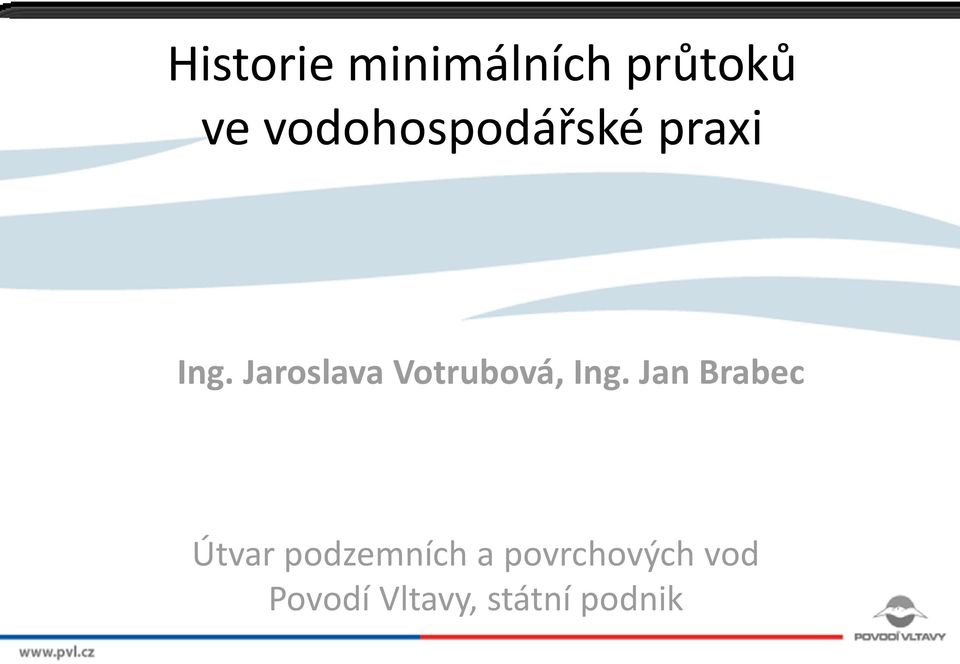 Jaroslava Votrubová, Ing.