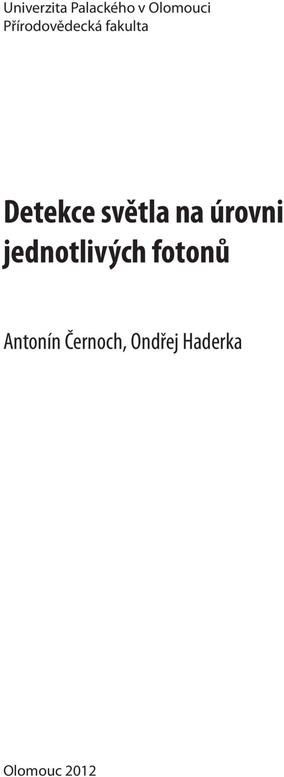 světla na úrovni jednotlivých
