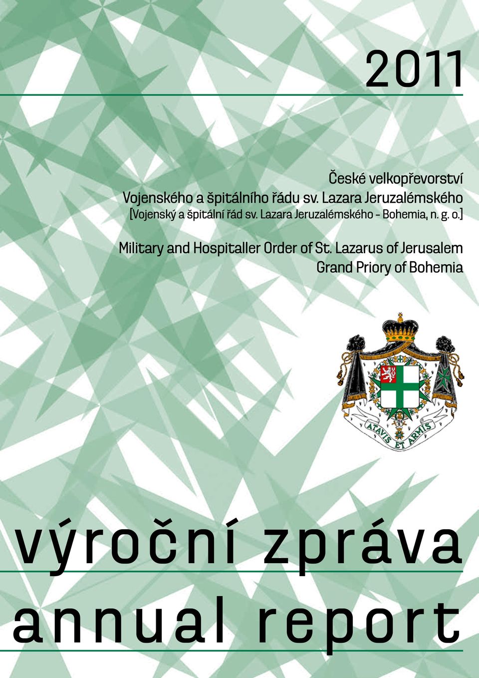 Lazara Jeruzalémského Bohemia, n. g. o.