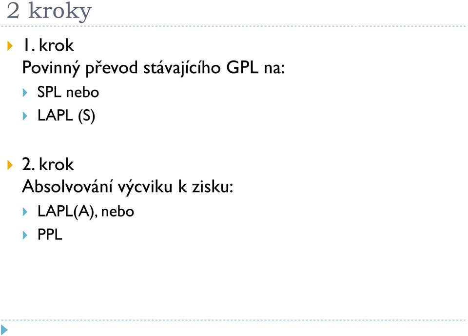 stávajícího GPL na: SPL nebo