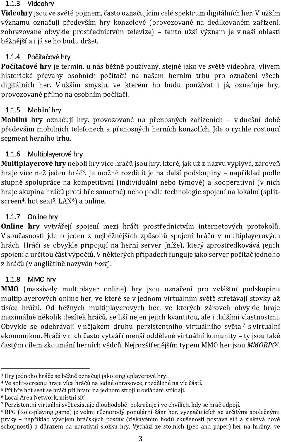držet. 1.