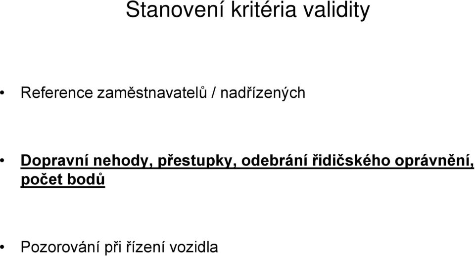 nehody, přestupky, odebrání řidičského