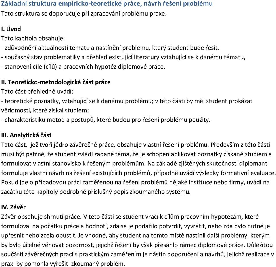 stanovení cíle (cílů) a pracovních hypotéz diplomové práce. II.