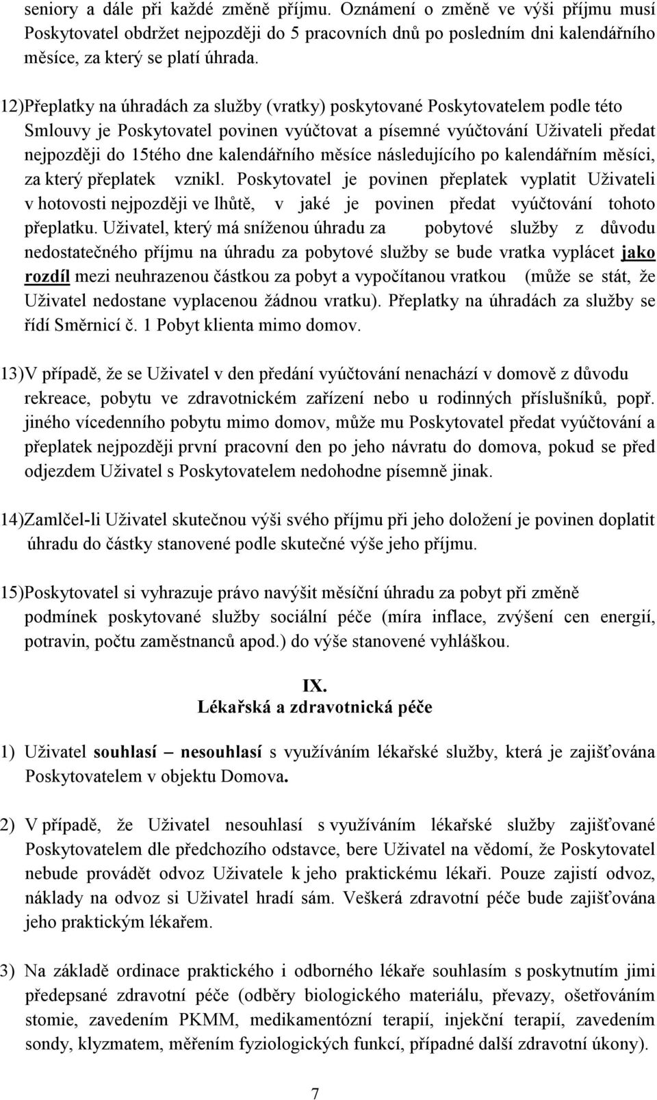 měsíce následujícího po kalendářním měsíci, za který přeplatek vznikl.