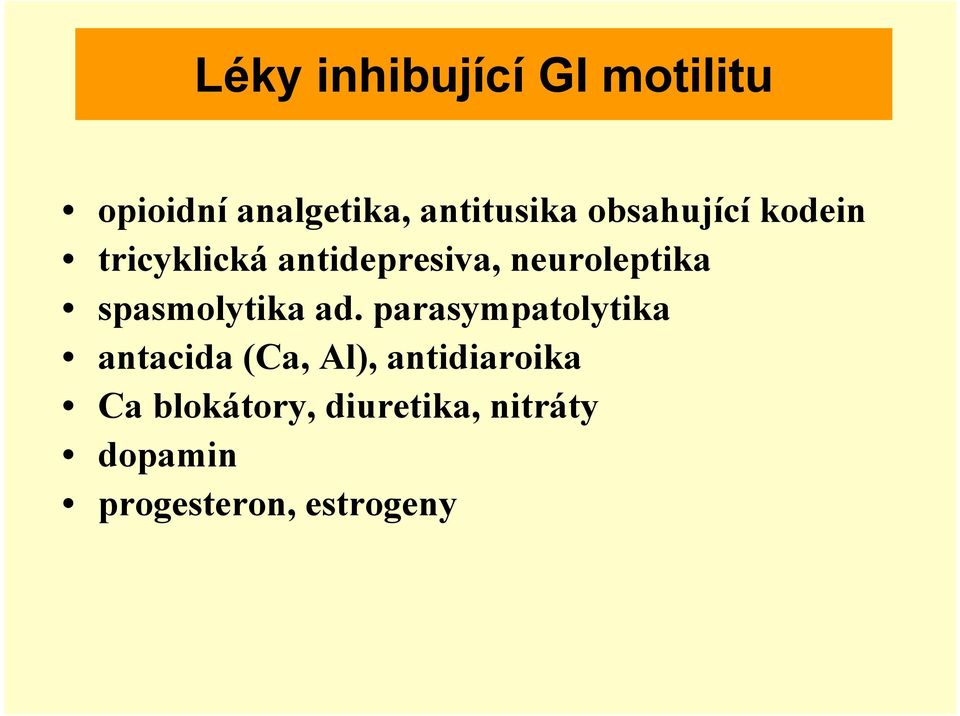 spasmolytika ad.
