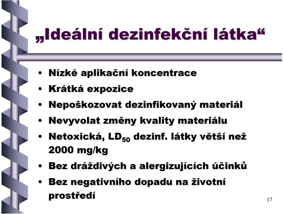 materiálu Netoxická, LD 50 dezinf.