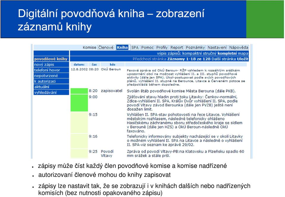 mohou do knihy zapisovat zápisy lze nastavit tak, že se zobrazují i v