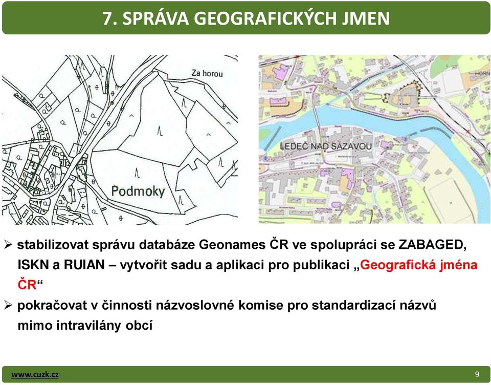 pro publikaci Geografická jména ČR pokračovat v činnosti