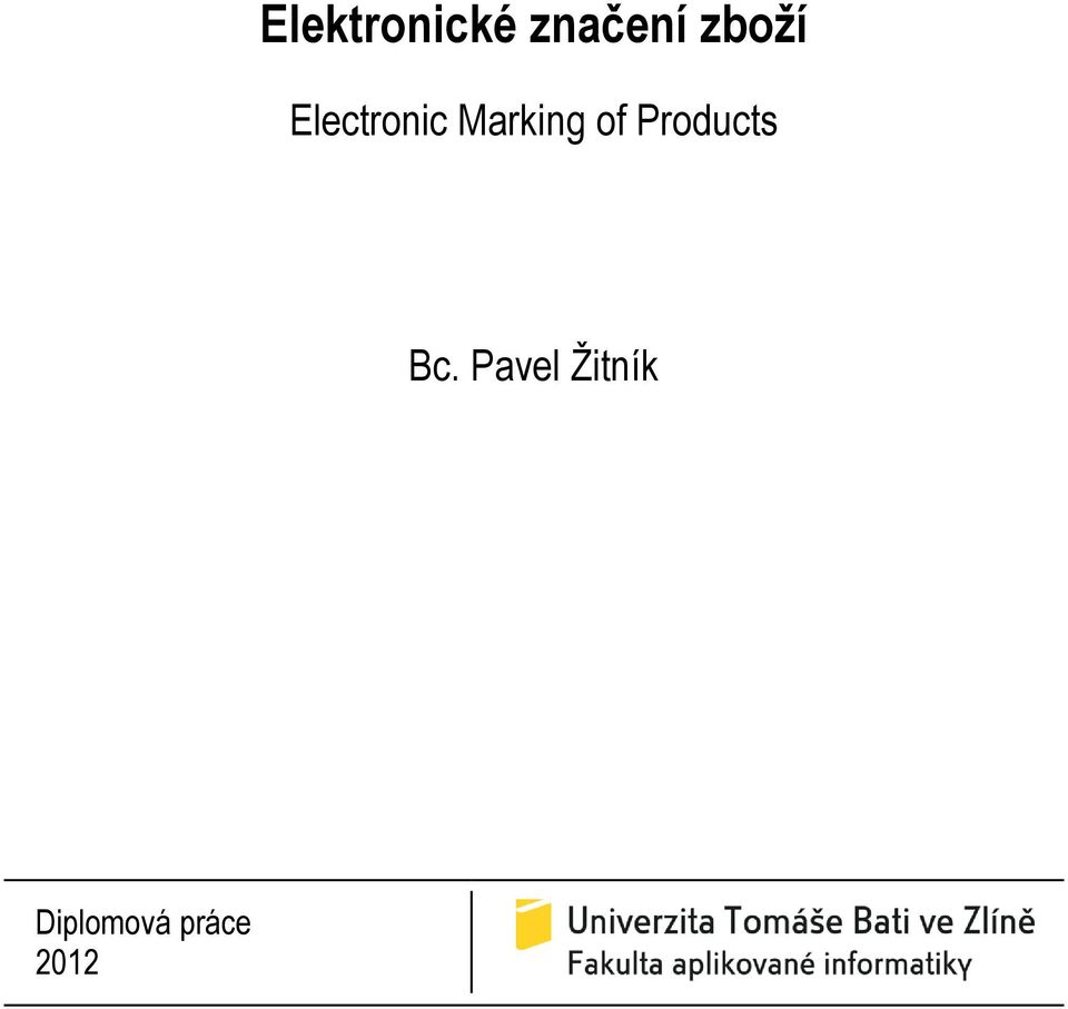 Marking of Products Bc.