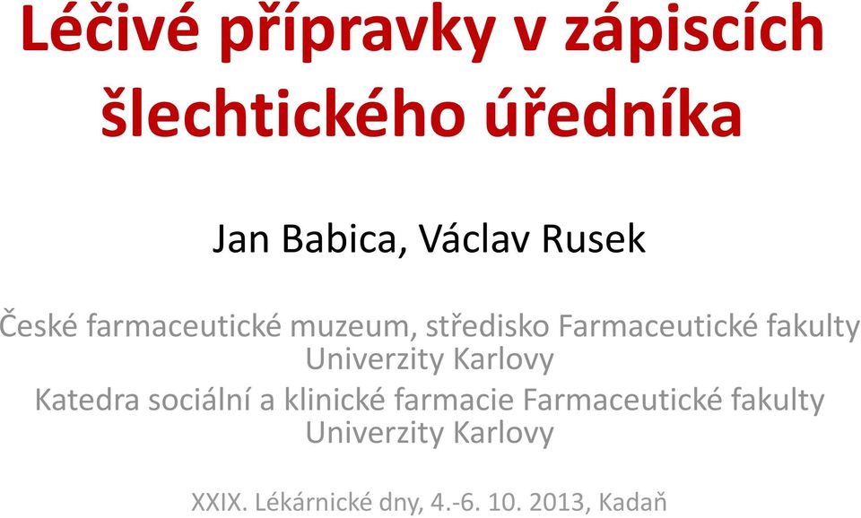 fakulty Univerzity Karlovy Katedra sociální a klinické farmacie