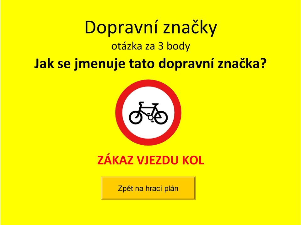 dopravní značka?