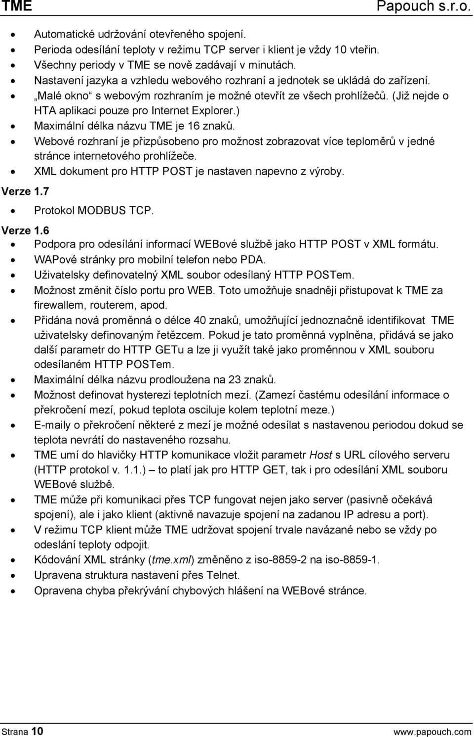 (Již nejde o HTA aplikaci pouze pro Internet Explorer.) Maximální délka názvu TME je 16 znaků.