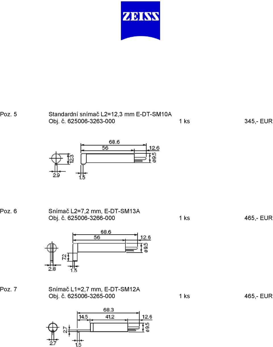 6 Snímač L2=7,2 mm, E-DT-SM13A Obj. č.