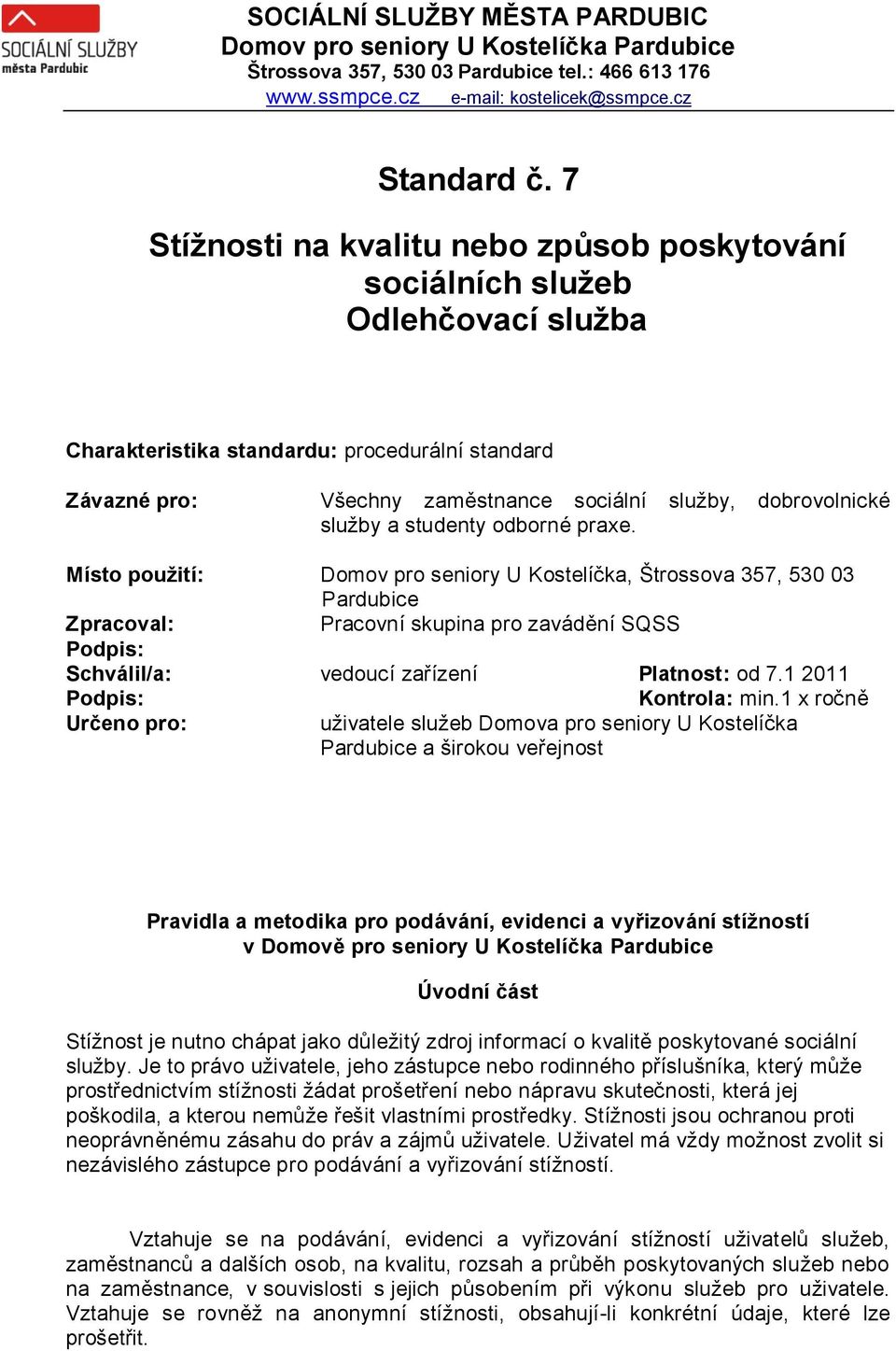 služby a studenty odborné praxe.