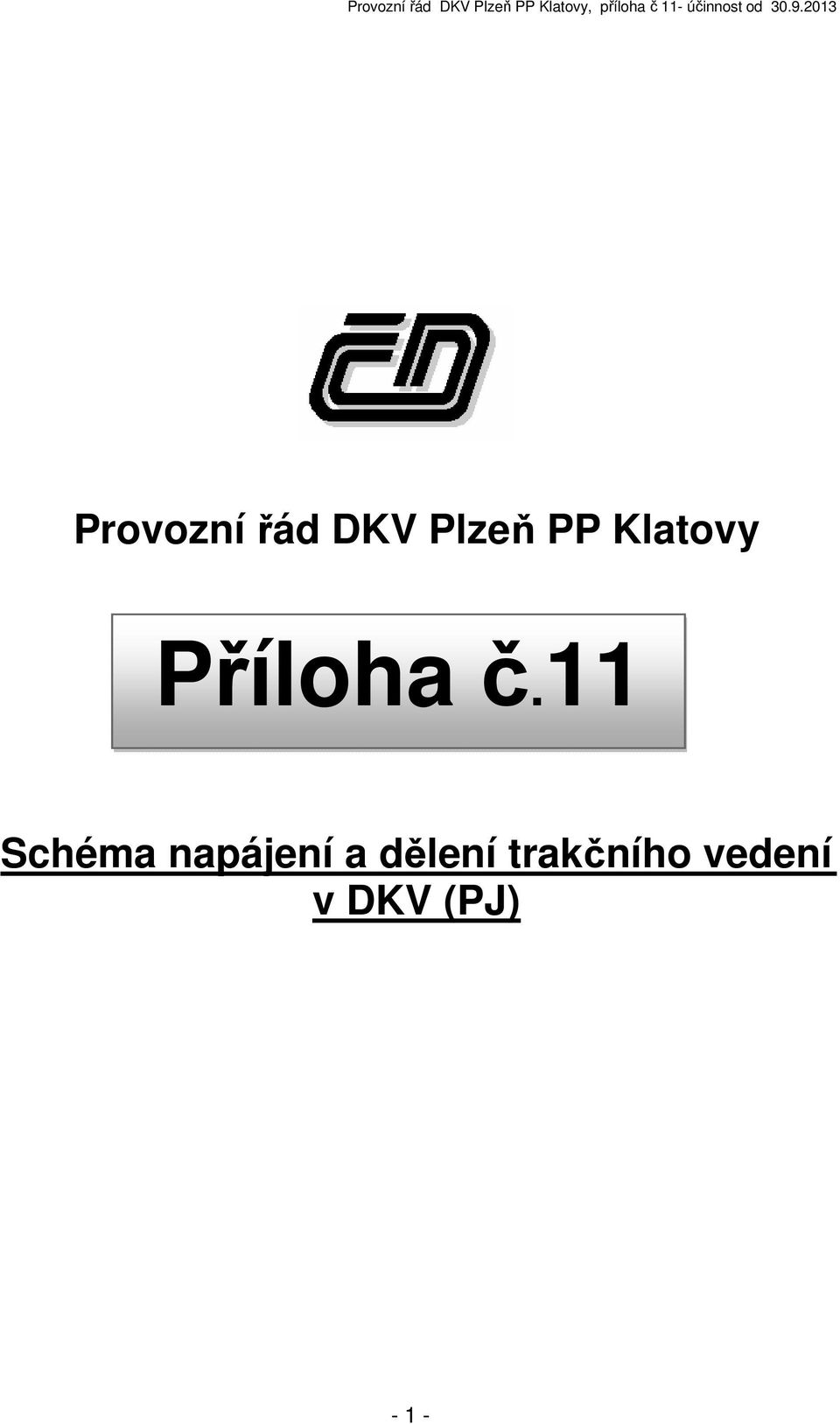11 Schéma napájení a