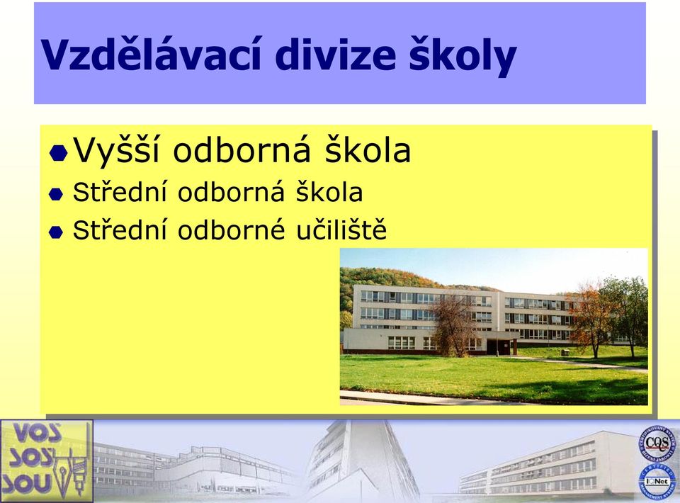 škola Střední odborná