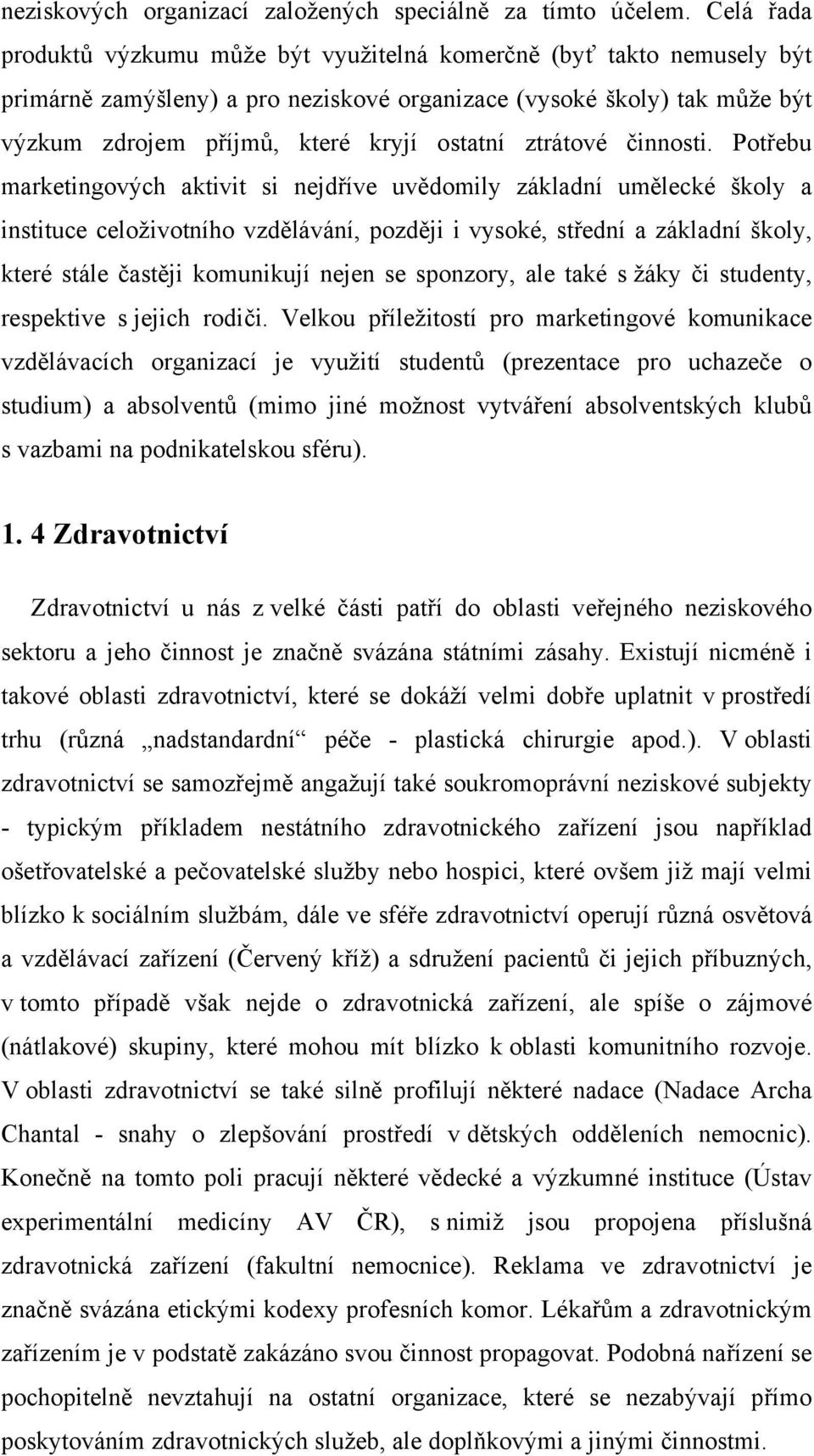 ztrátové činnosti.
