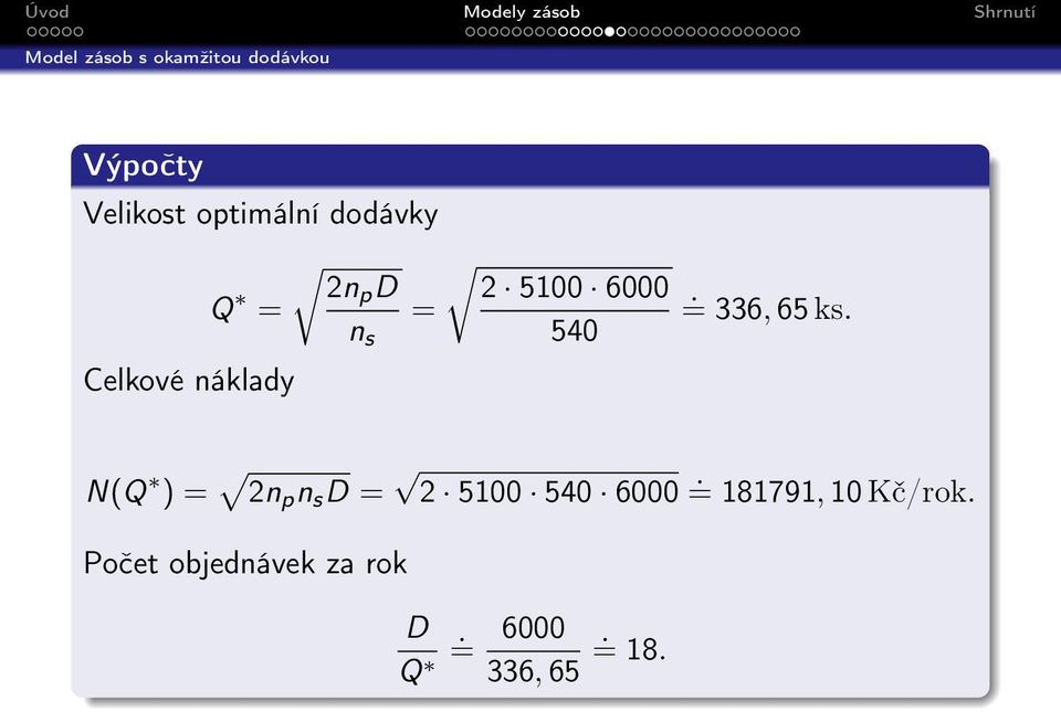 = 336, 65 ks. N(Q ) = 2n p n s D = 2 5100 540 6000.