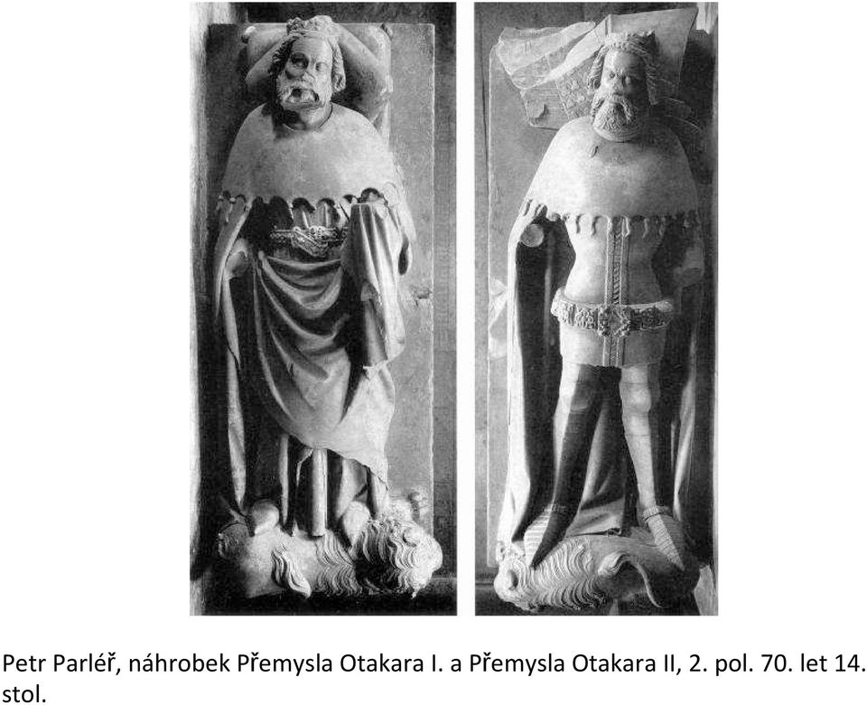 a Přemysla Otakara II,