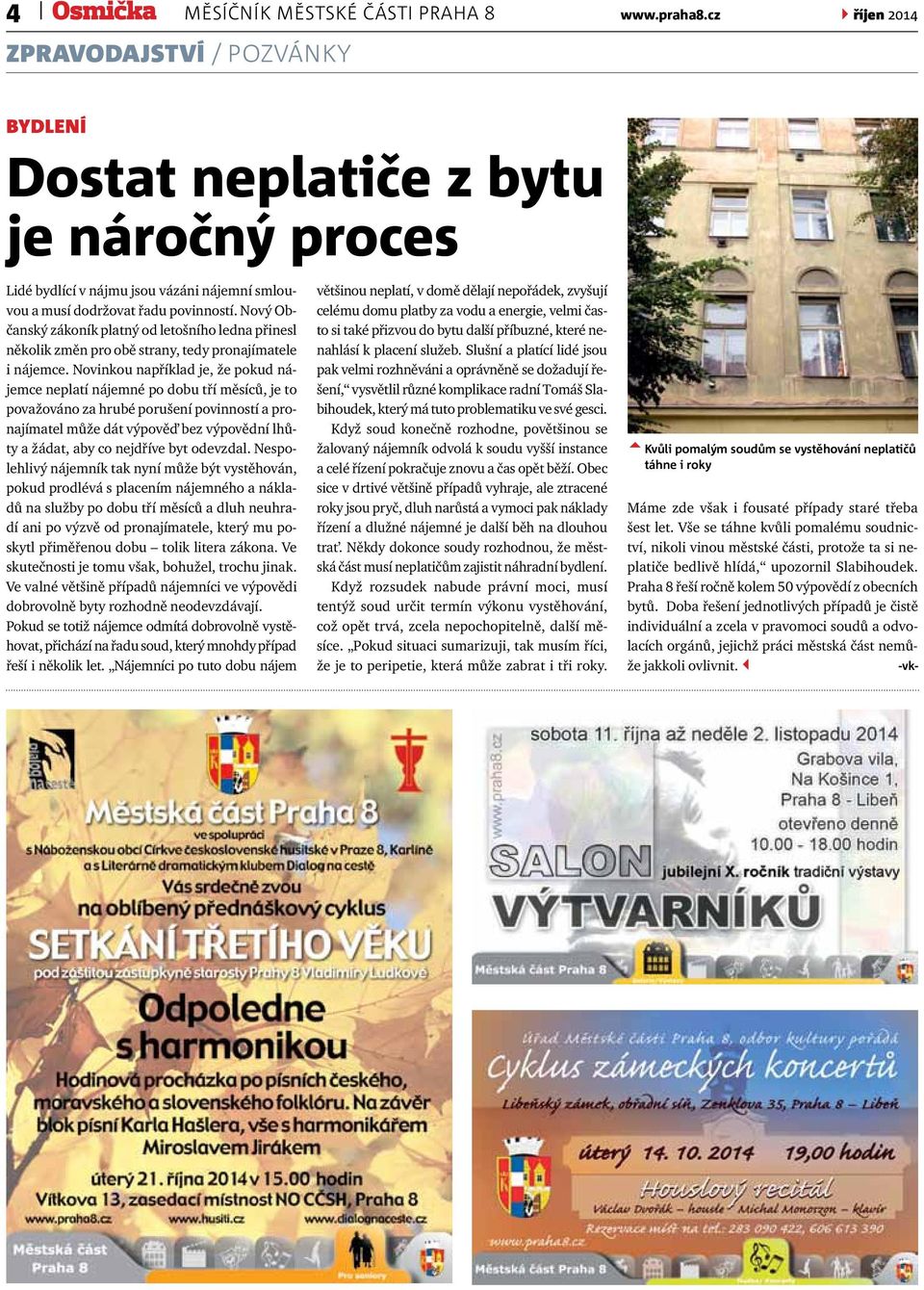 Nový Občanský zákoník platný od letošního ledna přinesl několik změn pro obě strany, tedy pronajímatele i nájemce.