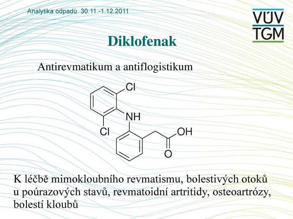 revmatismu, bolestivých otoků u