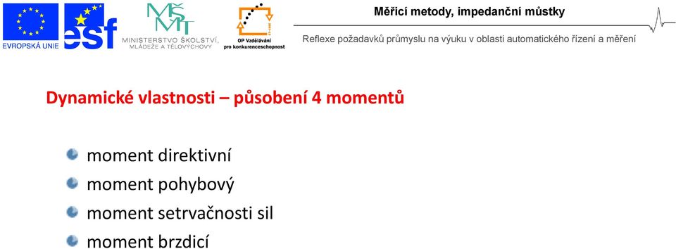 direktivní moment pohybový