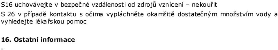 vypláchněte okamžitě dostatečným množstvím vody a