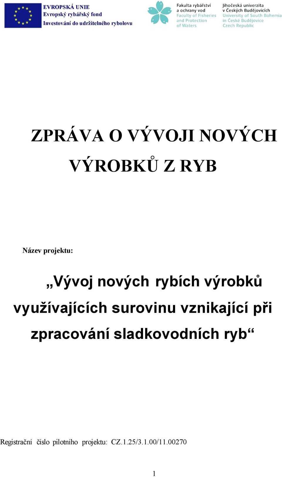 vznikající při zpracování sladkovodních ryb