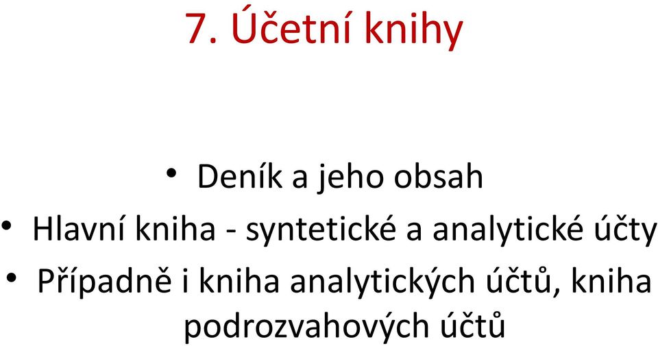 analytické účty Případně i kniha