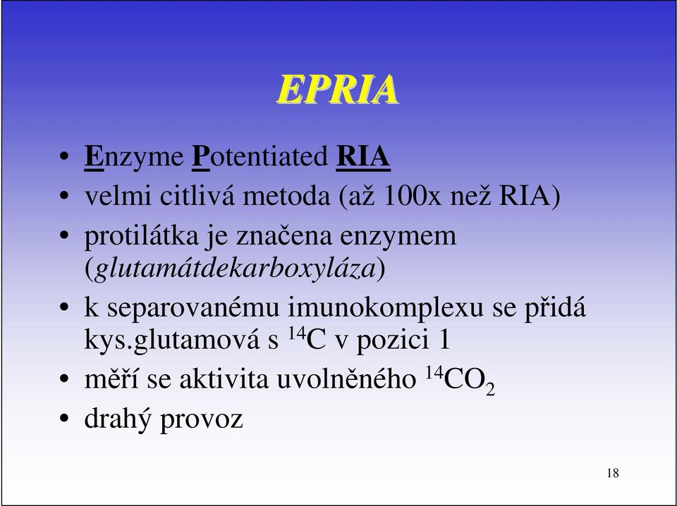 (glutamátdekarboxyláza) k separovanému imunokomplexu se